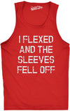 Mens I Flexed and The Sleeves Fell Off Tank Top Funny Sleeveless Gym Workout Shirt